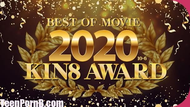 KIN8 AWARD BEST OF MOVIE 2020 10-6 Beautifuls 3337 Uncen
